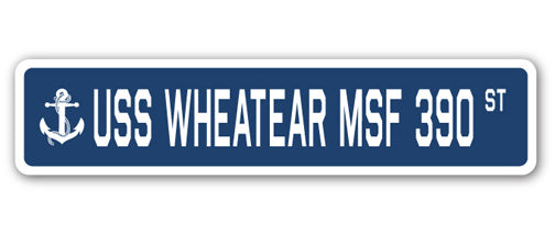 USS WHEATEAR MSF 390 Street Sign