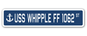 USS WHIPPLE FF 1062 Street Sign