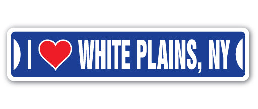 I LOVE WHITE PLAINS, NEW YORK Street Sign