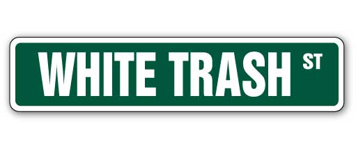 White Trash Street Vinyl Decal Sticker