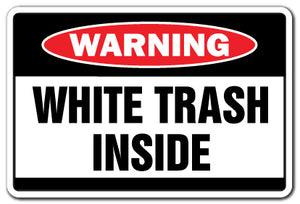 White Trash Inside Vinyl Decal Sticker