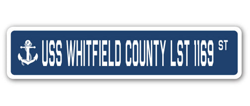 USS WHITFIELD COUNTY LST 1169 Street Sign