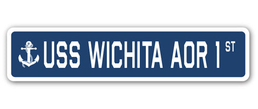 USS WICHITA AOR 1 Street Sign