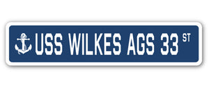 USS WILKES AGS 33 Street Sign