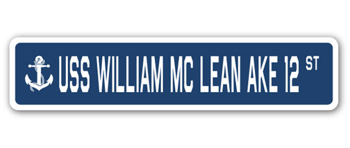 USS WILLIAM MC LEAN AKE 12 Street Sign