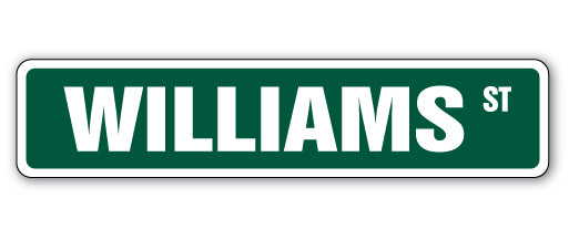 WILLIAMS Street Sign