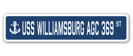 USS WILLIAMSBURG AGC 369 Street Sign