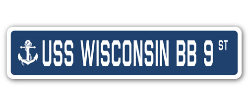 USS WISCONSIN BB 9 Street Sign