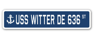 USS WITTER DE 636 Street Sign