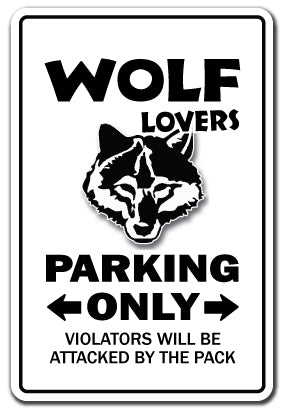 Wolf Lovers Parking Vinyl Decal Sticker