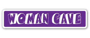 Woman Cave Street Vinyl Decal Sticker