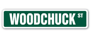 WOODCHUCK Street Sign