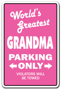 WORLD'S GREATEST GRANDMA Sign