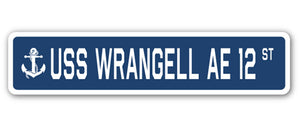 USS WRANGELL AE 12 Street Sign