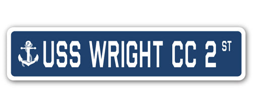 USS WRIGHT CC 2 Street Sign