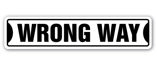 Wrong Way Street Vinyl Decal Sticker