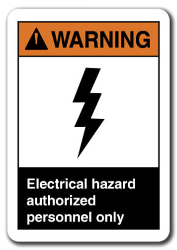 Warning Sign - Electrical Hazard Authorized Personnel Only