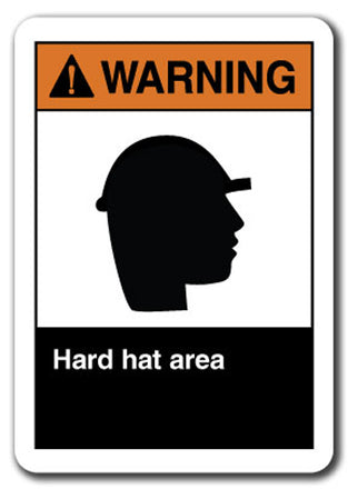 Warning Sign - Hard Hat Area