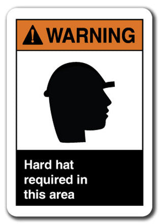 Warning Sign - Hard Hat Required In This Area