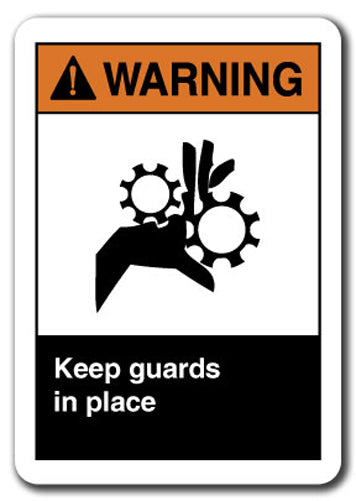 Warning Sign - Keep Guards In Place