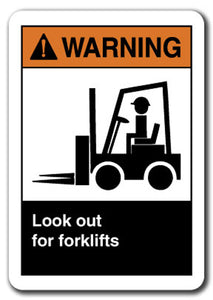 Warning Sign - Look Out For Forklifts