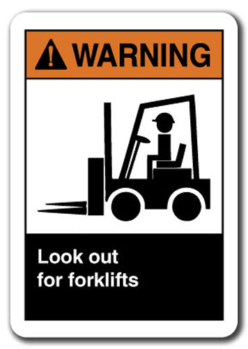 Warning Sign - Look Out For Forklifts