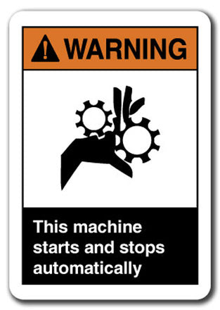 Warning Sign - This Machine Starts And Stops Automatically