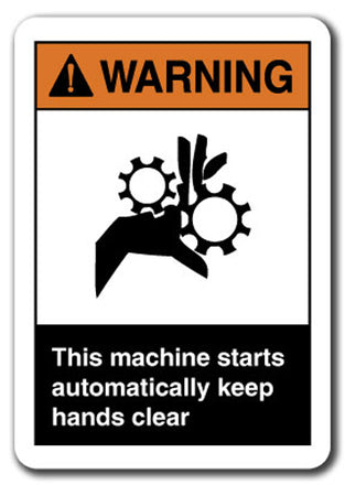 Warning Sign - Warning This Machine Starts Automatically Keep Hands Clear