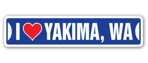 I LOVE YAKIMA, WASHINGTON Street Sign