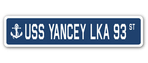 USS YANCEY LKA 93 Street Sign