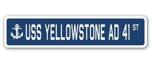 USS YELLOWSTONE AD 41 Street Sign