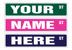 ANY NAME STREET SIGN Your Own Text personalized custom gift child boy girl signs