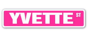 YVETTE Street Sign