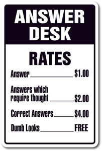 Answer Desk Sign