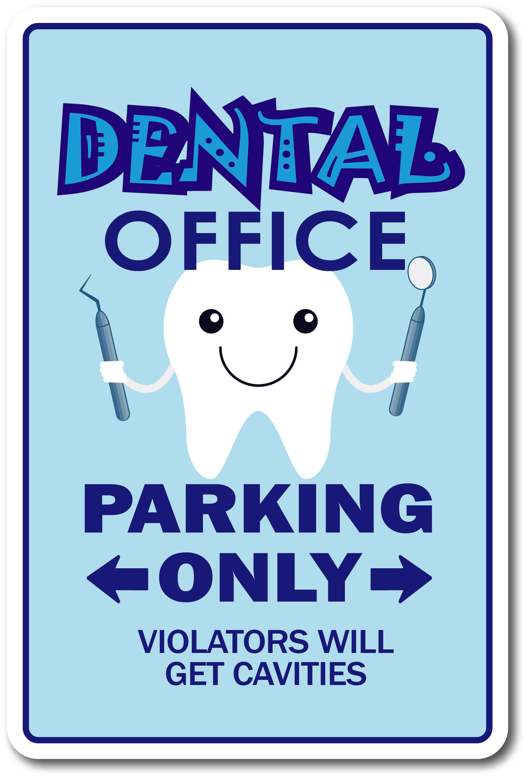 Dental Office Sign