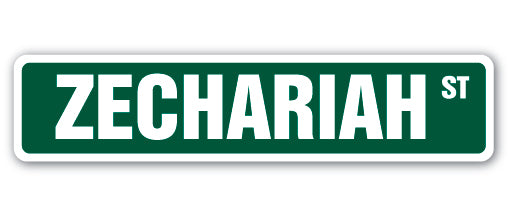 ZECHARIAH Street Sign