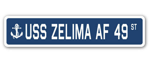 USS ZELIMA AF 49 Street Sign