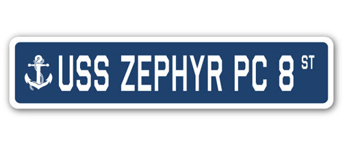 USS ZEPHYR PC 8 Street Sign