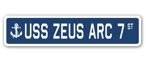 USS ZEUS ARC 7 Street Sign