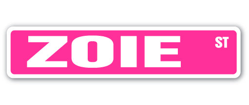 ZOIE Street Sign