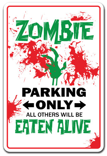 ZOMBIE Sign